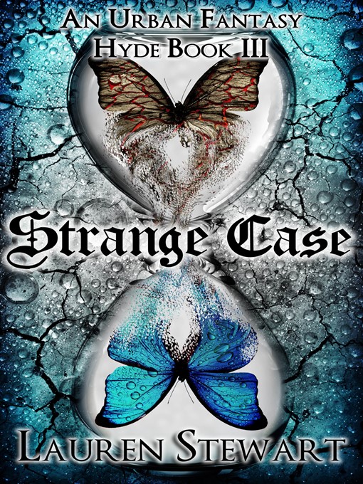 Title details for Strange Case, an Urban Fantasy by Lauren Stewart - Available